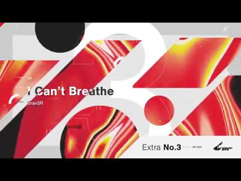 Srav3R - I Can't Breathe
