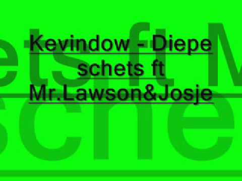 Kevindow - Diepe schets Ft Mr.Lawson&Josje. MP3 KefzMuzikZone
