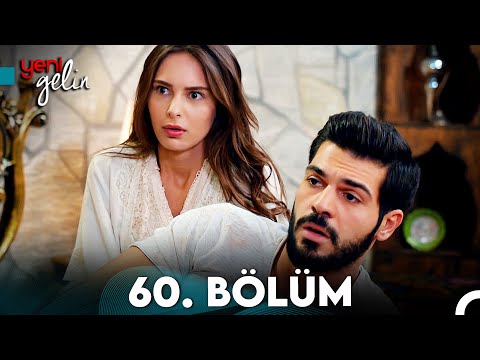 Yeni Gelin 60. Bölüm