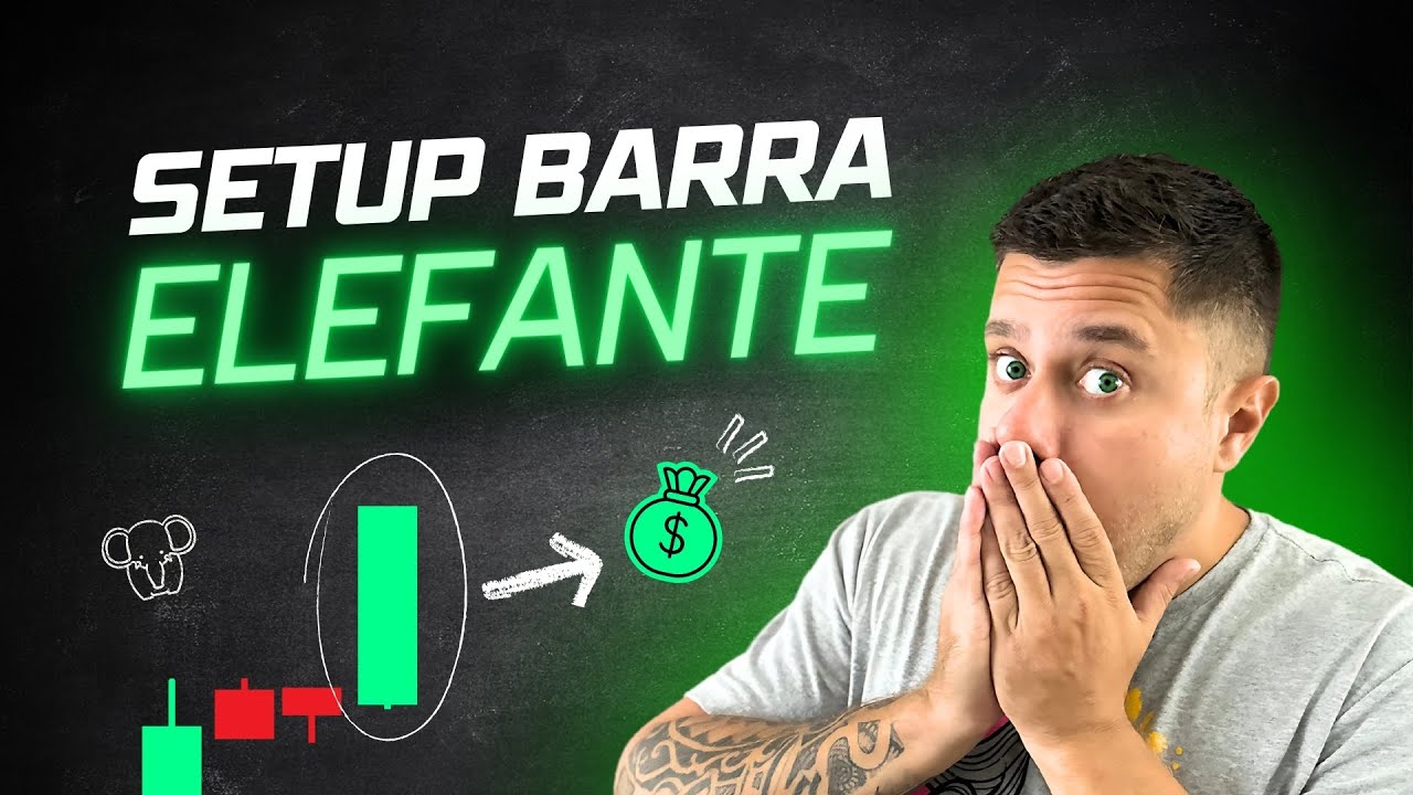 Como operar Barra Elefante corretamente (Day Trade e Swing Trade)
