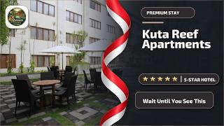 Kuta Reef Apartments - Wait Until You See This | Bali, Indonesia🛎️