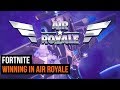 Fortnite Air Royale gameplay - Victory Royale in Air Royale