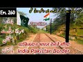 Border par amruka railway station || Epi. 260 Yahn se train bharat jati thi || Pakistan India Border