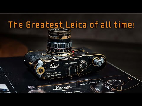 Why is the Leica M3 the greatest camera of all time?