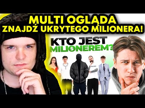 MULTI ogląda ZNAJDŹ UKRYTEGO MILIONERA!