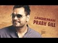 Langhe Paani Bambukat Prabh Gill Releasing On 29th July 2016