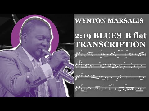 Wynton Marsalis - 2:19 Blues (Bb) Transcription