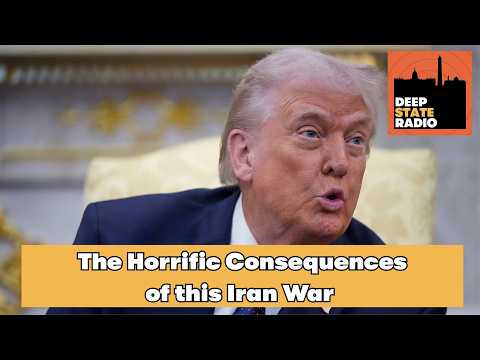 Preparing for the Horrific Unintended Consequences of the Iran War