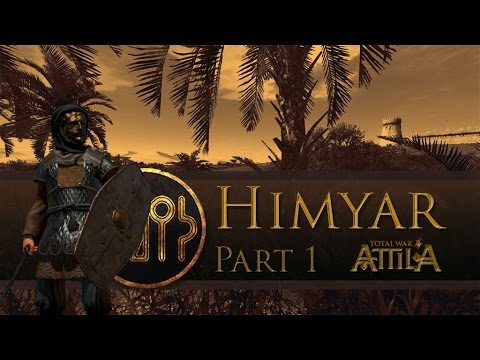 Total War: Attila - Let's Play - Himyar - Part 1