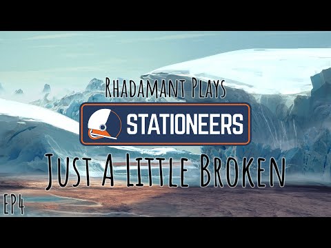 Stationeers Europa - Just A Little Broken // EP4