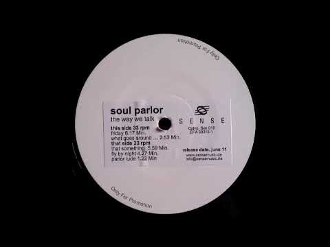Soul Parlor  -  Friday