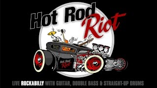 Hot Rod Riot - rock n roll and Rockabilly - live compilatie