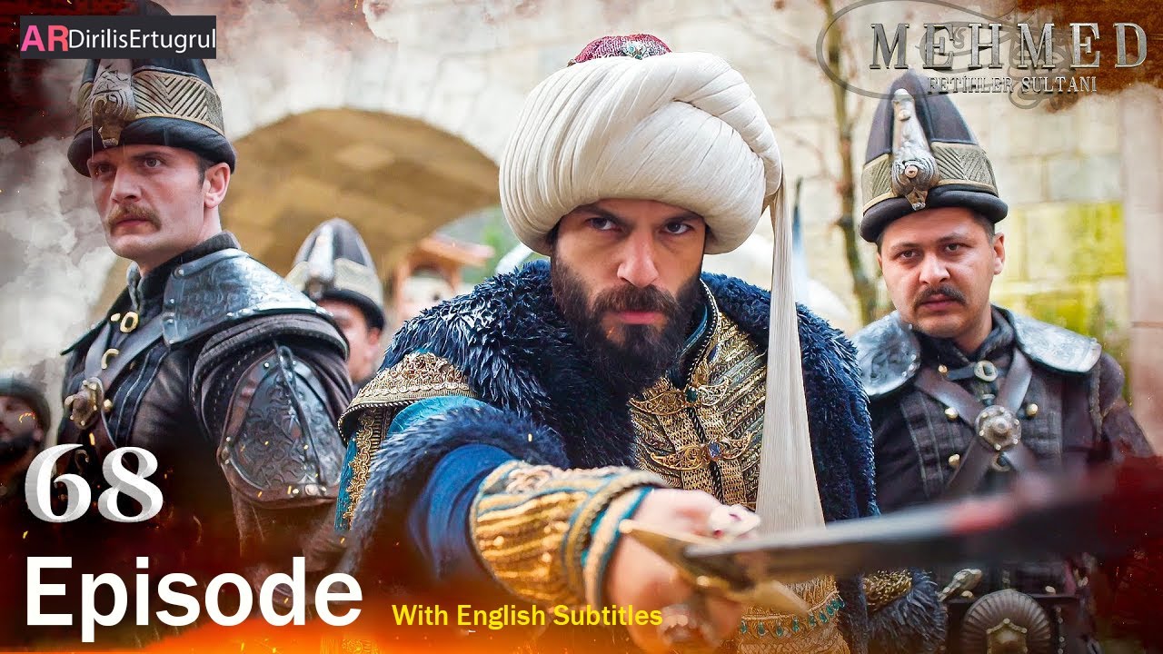Mehmed Fetihler Sultani Season 3 Episode 68 With English Subtitles