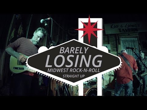 Barely Losing - 