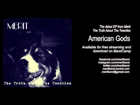 Merit - American Gods