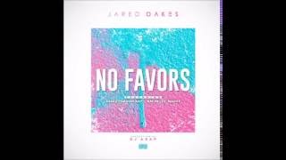 Jared Oakes - No Favors (feat. AshleySmashlaay & Rachelle Maust)(prod.By Dj ASAP)