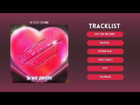 [Full Album] IVE (아이브) - I’VE MINE Playlist