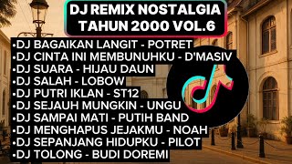 Download lagu KUMPULAN LAGU NOSTALGIA TAHUN 2000 COVER DJ REMIX | VOL 6 mp3 Download lagu KUMPULAN LAGU NOSTALGIA TAHUN 2000 COVER DJ REMIX | VOL 6 mp3