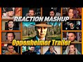 Oppenheimer Trailer Reaction Mashup