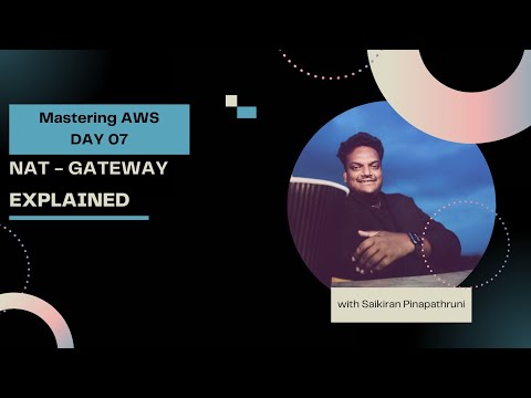 Day 07 NAT Simplifying AWS NAT-GW for Seamless Connectivity | @SaiKirannPinapathruni