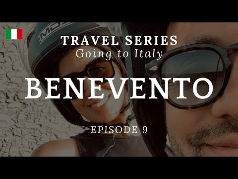 BENEVENTO! Going to Italy E9