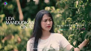 Download lagu UDA MANDUOKAN CINTO - Anonim•Music mp3 Download lagu UDA MANDUOKAN CINTO - Anonim•Music mp3