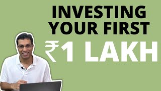 How to invest your first INR 1 lakh? | Stock Market for Beginners