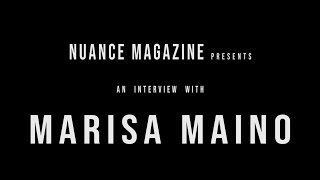 Marisa Maino for The Nuance Magazine