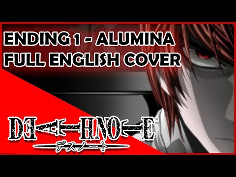 Death Note - Alumina (FULL ENGLISH COVER) | Ending 1