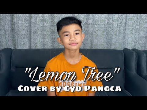 “Lemon Tree” Fools Garden (c) | Cyd Pangca