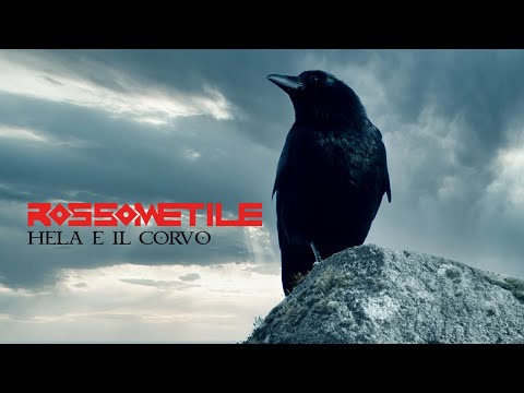 Rossometile - Hela e il Corvo (Official Video)