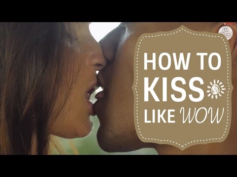 WOWのようなキスをする方法｜私の♥キスのヒント♥のようなキスをする方法 (How To Kiss Like WOW | My ♥ Kissing Tips ♥)