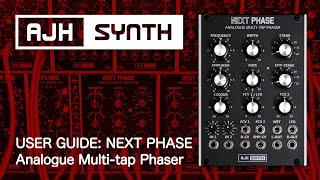 Video thumbnail for Next Phase User Guide - Vintage-Voiced All-Analogue Eurorack Modular Phaser by AJH Synth Official