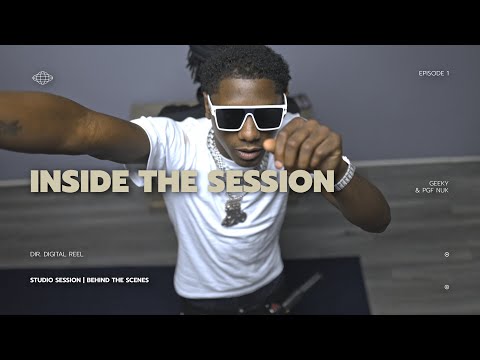 PGF Nuk & Geeky - Inside The Session | Ep.1