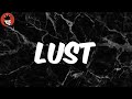 Lust Lyrics Lil Skies