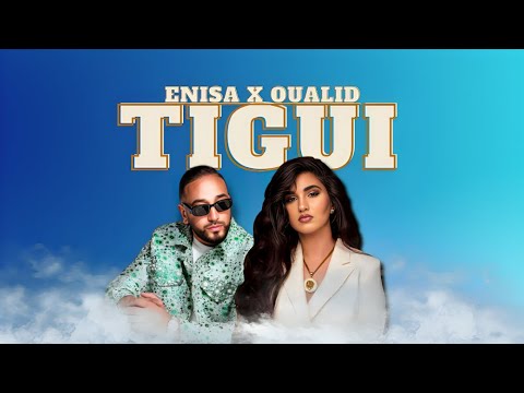 Enisa X Oualid TIGUI