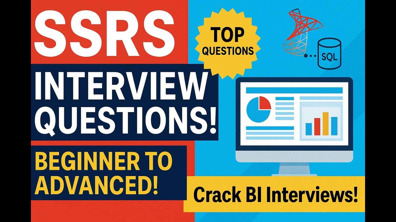 SSRS Interview Questions and Answers | Beginner to Advanced | Crack BI Interviews Easily