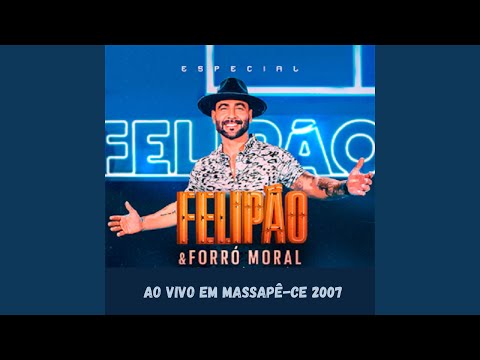 Comendo água - Felipão e Forró Moral
