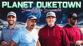 Spittin Chiclets — CHICLETS GETS ABDUCTED TO PLANET DUKETOWN - Sandbagger Scramble