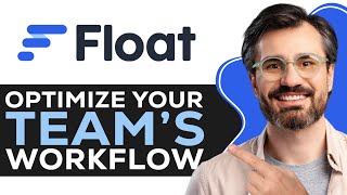 Float Resource Management Tutorial 2026 | Optimize Your Team’s Workflow