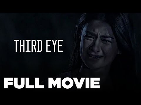 THIRD EYE: Carla Abellana, Ejay Falcon, Camille Prats & Denise Laurel | Full Movie