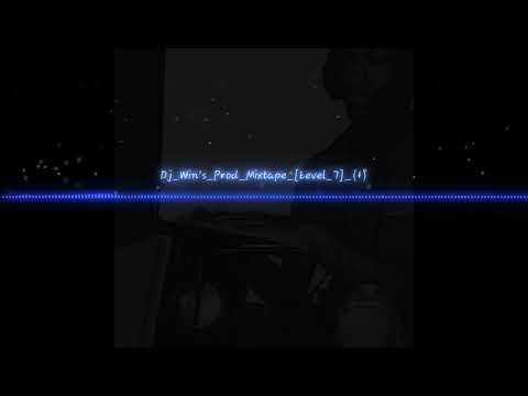 Dj Win's Prod Mixtape [Level 7]