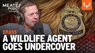 A Wildlife Agent Goes Undercover | The MeatEater Podcast | Ep. 655