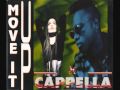 Cappella - Move It Up Cappella - Move It Up