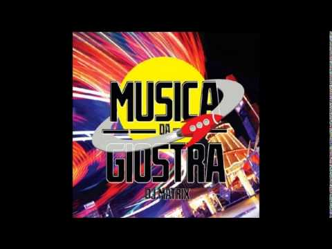 INIZIAMO PIANO - MUSICA DA GIOSTRA-Dj MatrixVSMatt 1