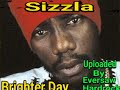 BRIGHTER DAY BY SIZZLA
