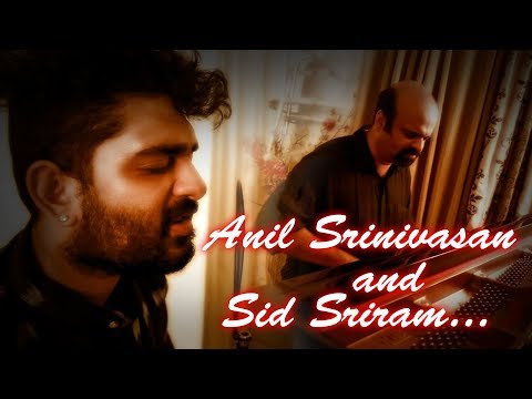 Anil Srinivasan Amp Sid Sriram Inkem Inkem Inkem Kaavaale Chinna Siru Kiliye