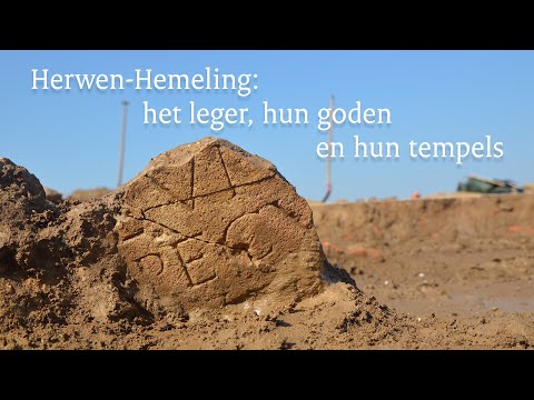 Herwen-Hemeling: het leger, hun goden en hun tempels.