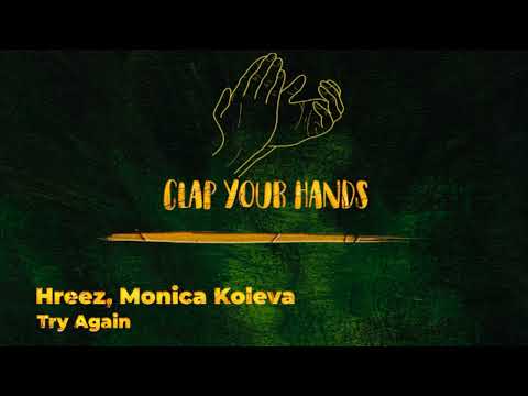 Hreez, Monica Koleva - Try Again