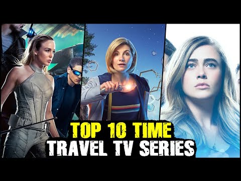 Top 10 Time Travel TV Series (2023) | Best Time Travel Series